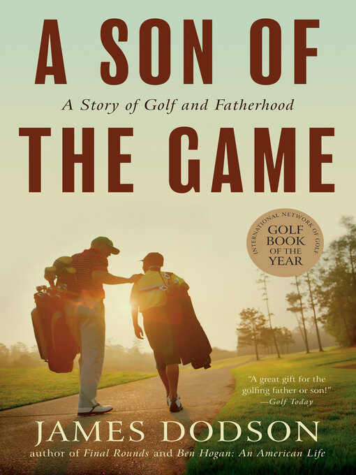 Title details for A Son of the Game by James Dodson - Available